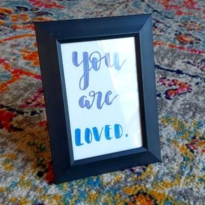 "you are loved" home decor